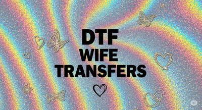 DTF Wife Transfers
