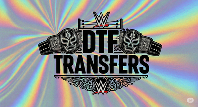 DTF WWE Transfers