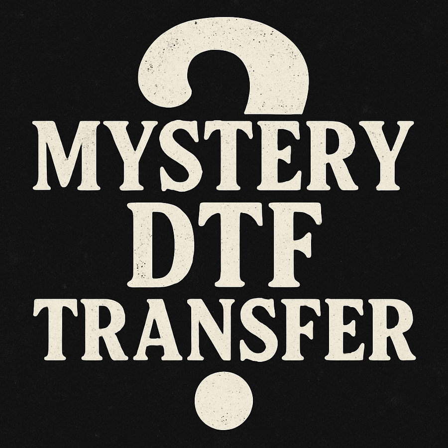 MYSTERY DTF ADULT TRANSFER BLOWOUT
