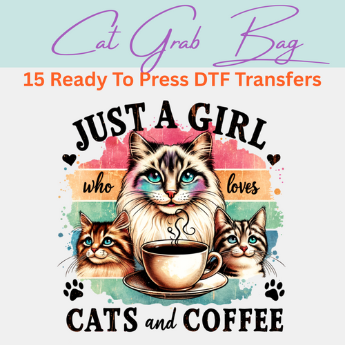 Cat Grab Bag, Just A Girl Who Loves Cats And Coffee, Adorable Feline Transfers, Cat Lovers, Coffee Enthusiasts, DIY Crafts, Ready To Press Transfers, Vibrant Colors, Surprise Design