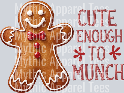 Cute Enough to Munch - Christmas DTF Transfer