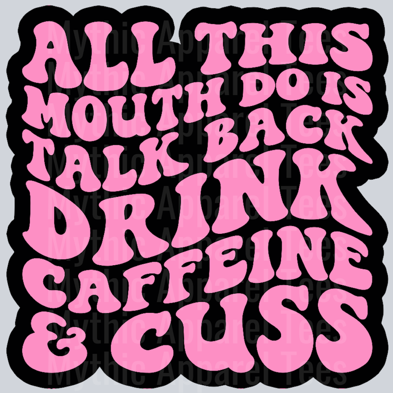 All This Mouth Do Is Talk Back Wavey Retro Style Funny Shirt Design
