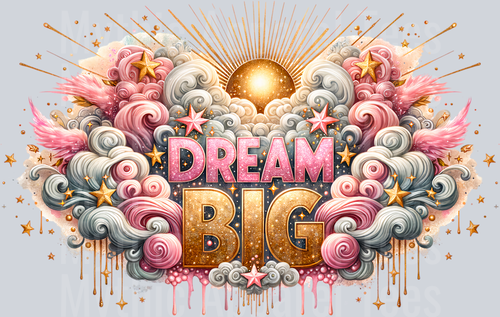 Dream big with pink flowers DTF Empowerment Transfers