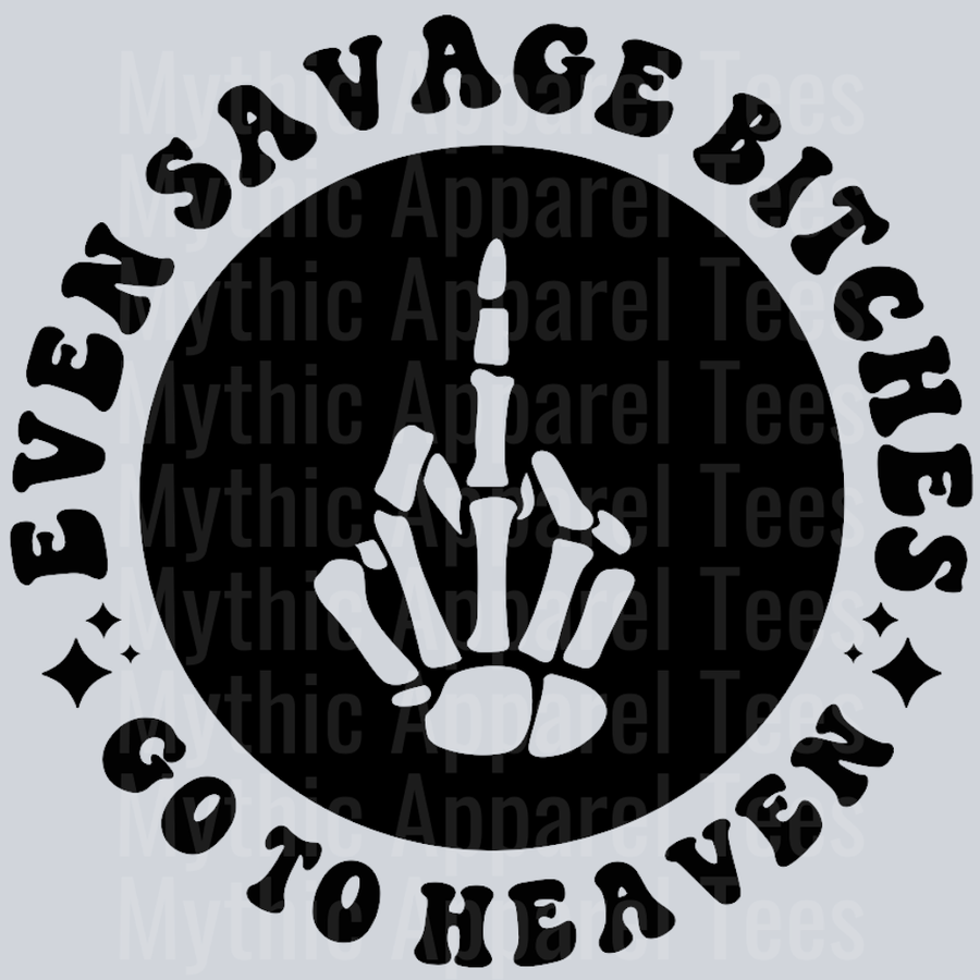 Even Savage Bitches Go To Heaven Pocket Design Wavey Retro Style Funny Shirt Design