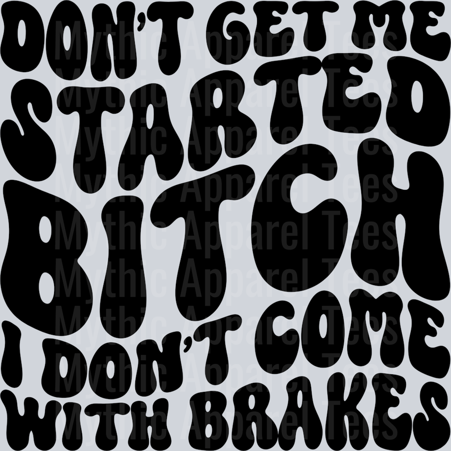 Dont Get Me Started