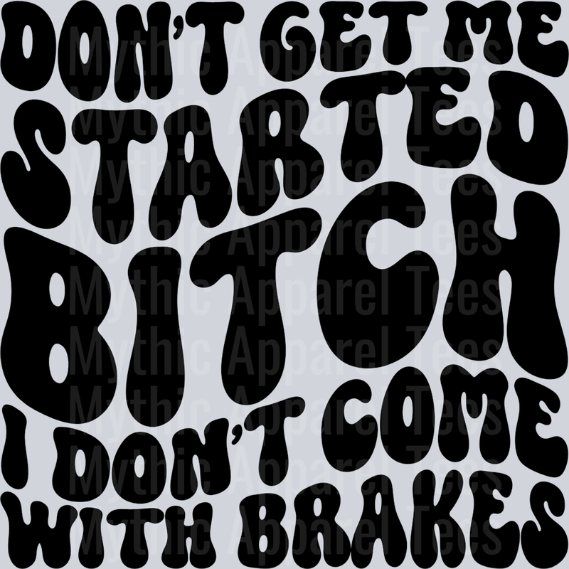 Dont Get Me Started