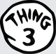 DR Seuss Cat in the Hat Thing 3 Circle Badge Black White