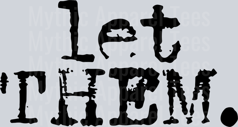 Let them