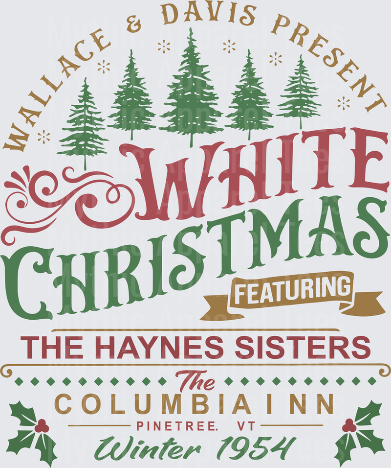 Wallace & Davis Present White Christmas Featuring The Haynes Sisters The Columbia Inn Pinetree VT Winter 1954 Vintage Holiday Design
