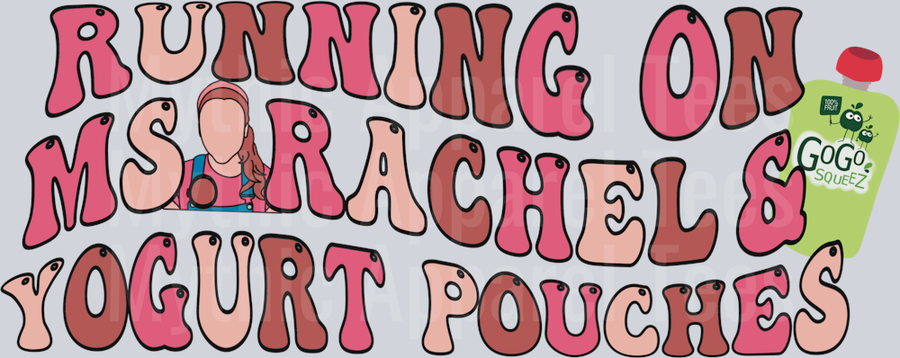 Running on Ms Rachel and Yogurt Pouches DTF GoGo Transfers