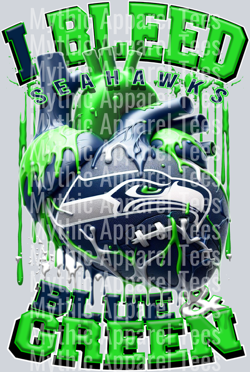 Seahawks I bleed Blue and Green