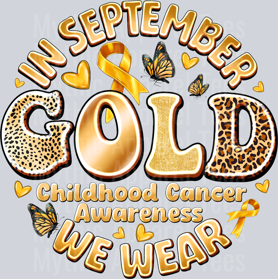 In September we wear Gold Childhood Cancer Awareness