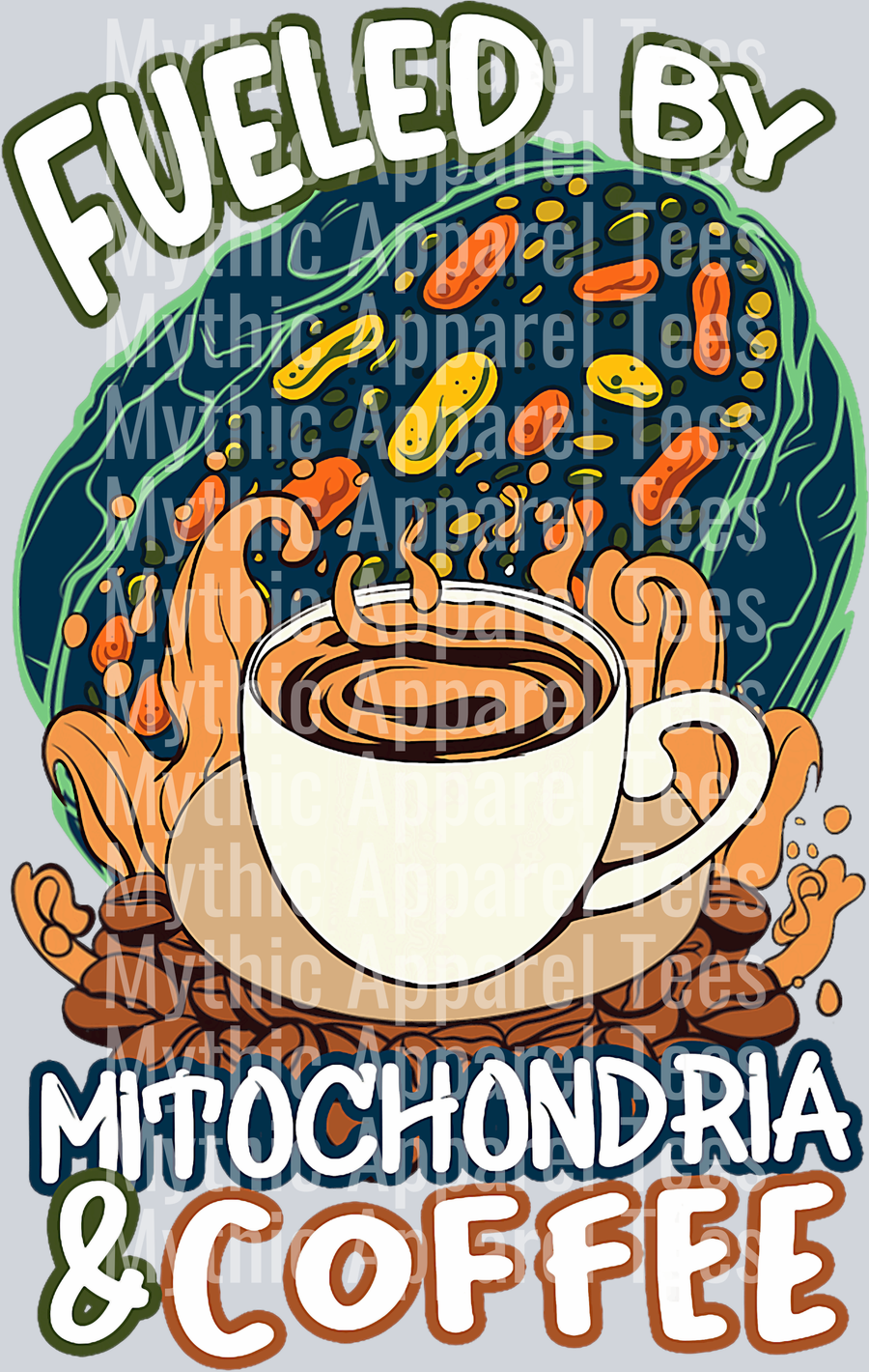 Fueled by Mitochondria and coffee DTF Coffee Transfers