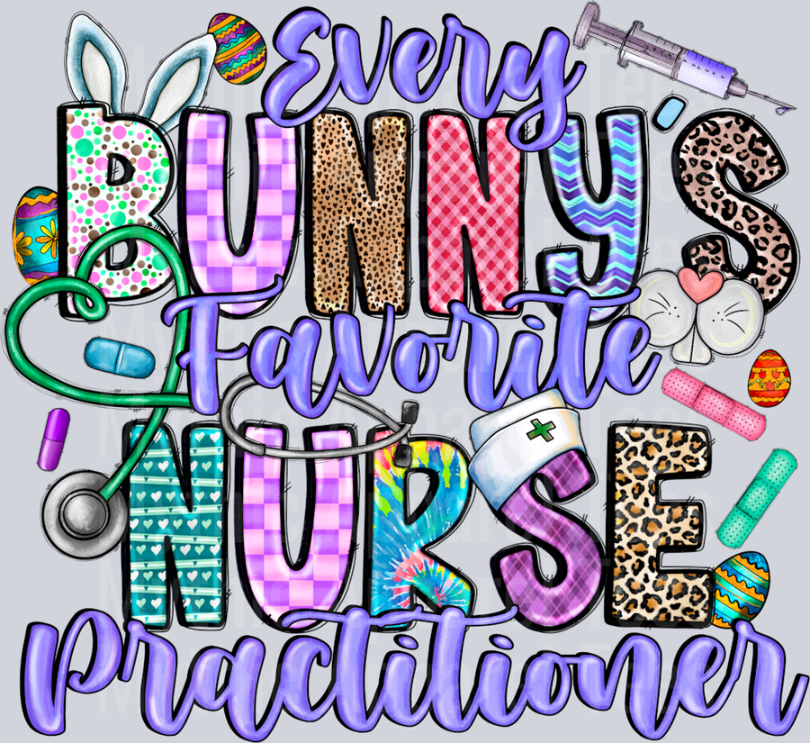 Every Bunnys Favorite Nurse Practitioner Easter