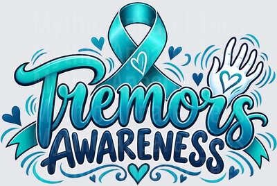 Tremors Awareness Teal Ribbon Shaking Hand Hearts Swirls Bold Lettering Design