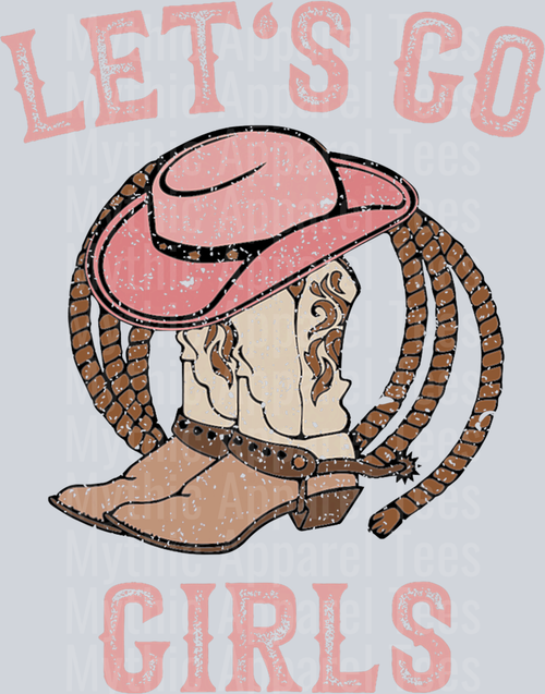 Let's go girls Boots and Hat DTF Western Girl Transfers