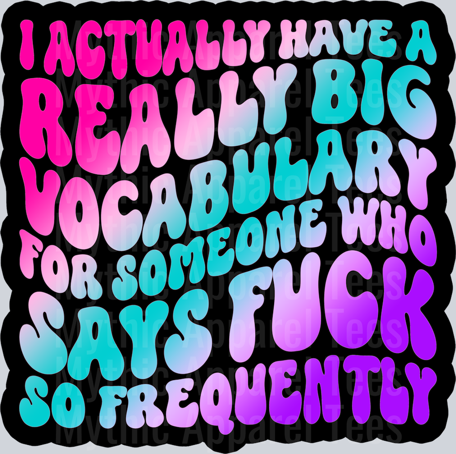 Color I Actually Have A Really Big Vocabulary