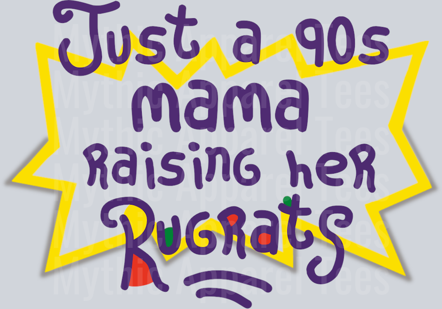 Rugrats Just a 90s mama raising her rugrats