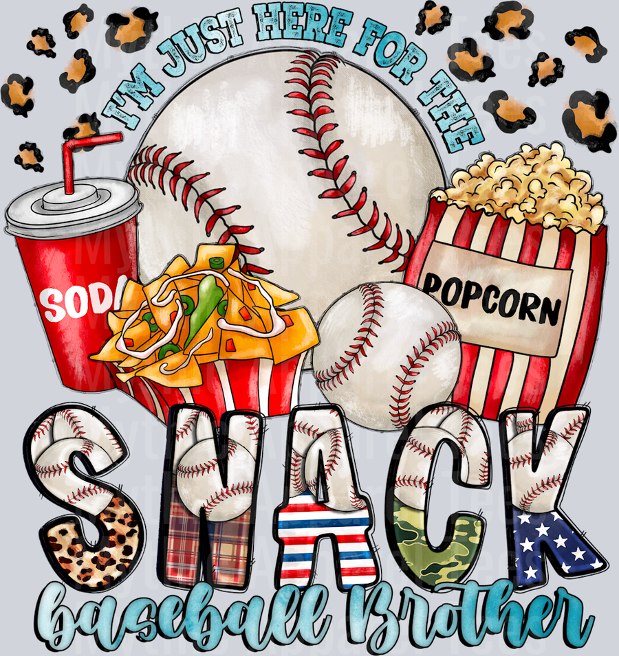 I'm just here for the snacks Baseball Brother
