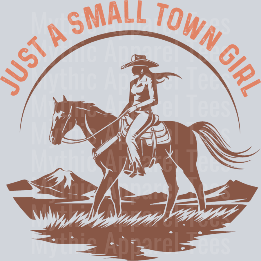 Just a small town girl Cowgirl on horse Western