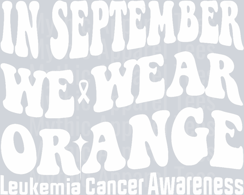 In September We Wear Orange Leukemia Cancer Awareness Groovy T-Shirt