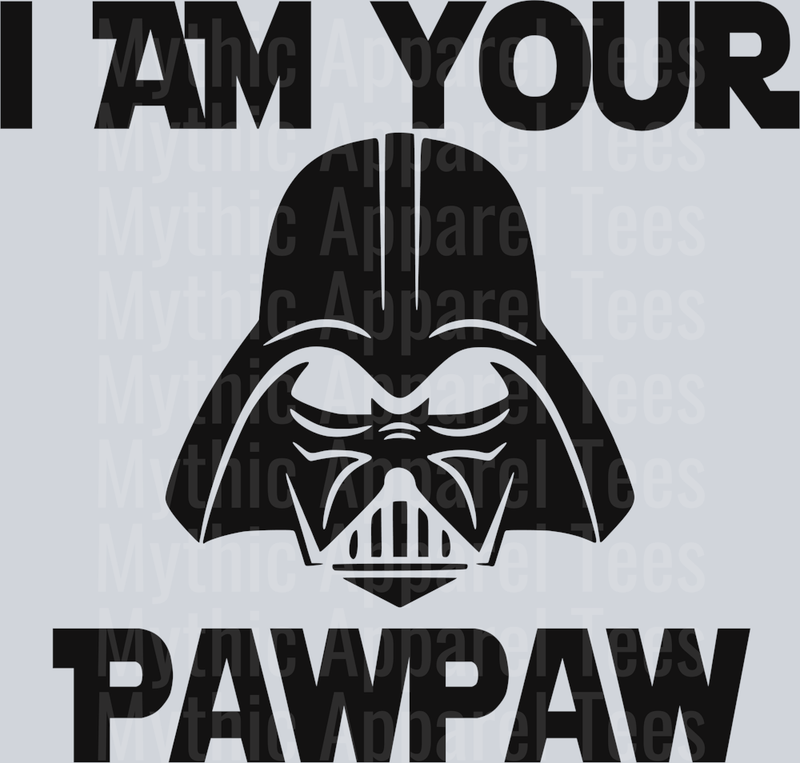 I Am Your Paw Paw DTF Star Wars Transfers