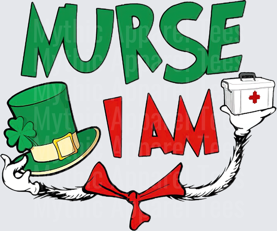 DR Seuss Murse I Am St. Patrick's Day Nurse Medical