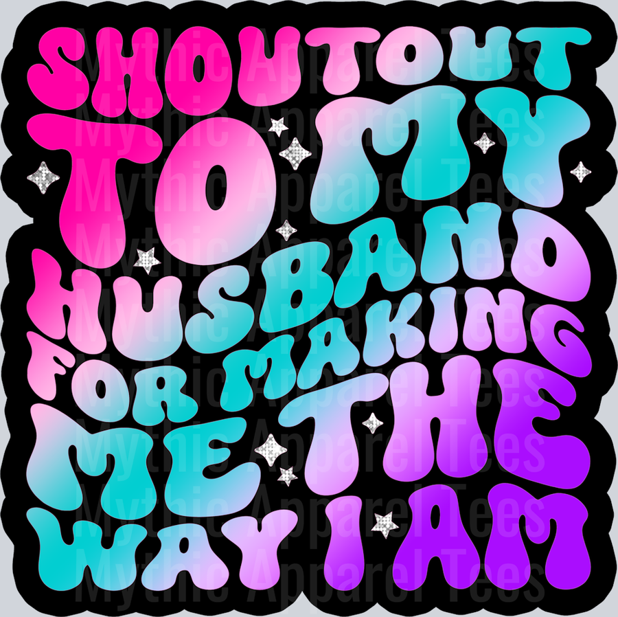 Color Shoutout To My Husband