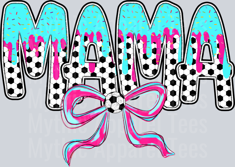 MAMA Soccer Drip Name With Bow DTF Soccer Transfers
