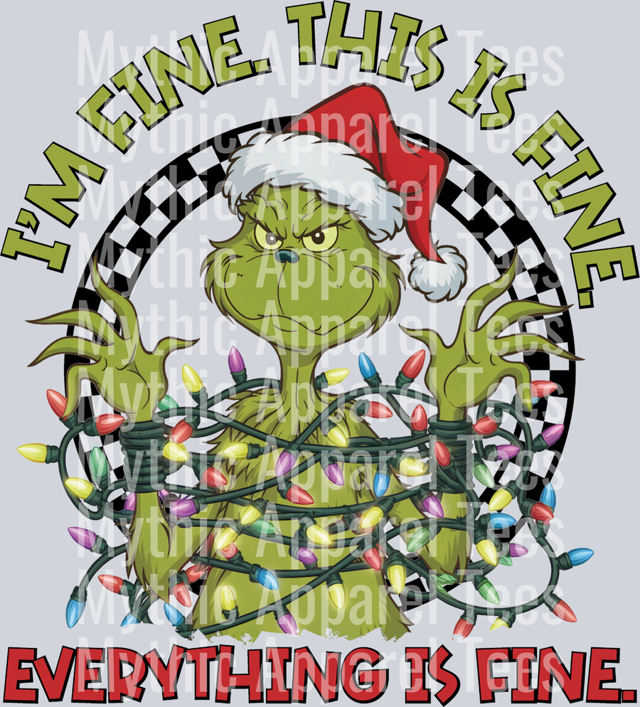 Grinch I'm fine this is fine, everything is fine