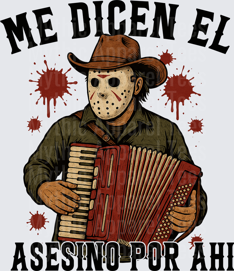 Jason Voorhees Cowboy Hat Accordion Player Me Dicen El Asesino Por Ahi Blood Splatter Narco Corrido Horror Mashup