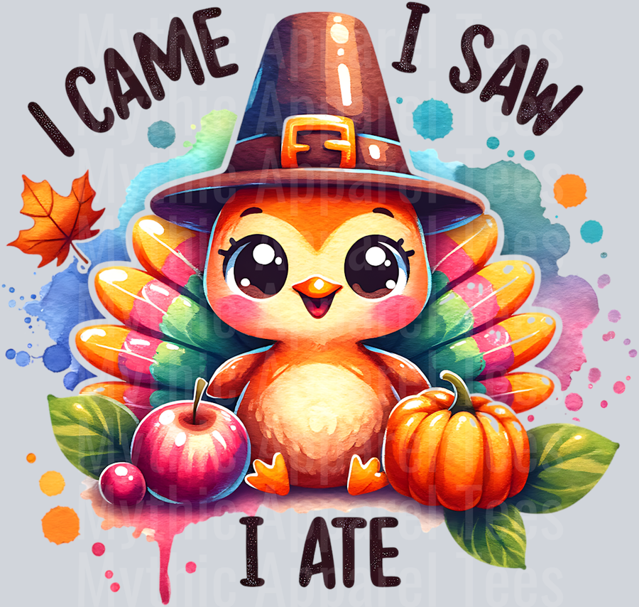 I CAME I SAW I ATE TURKEY PNG