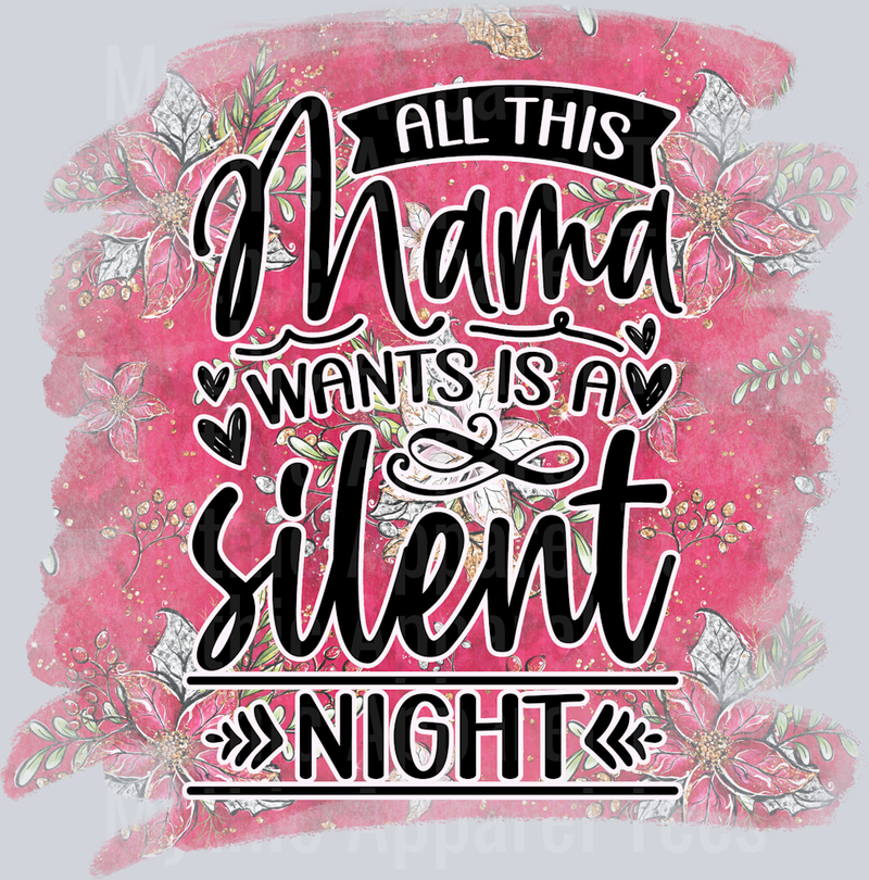 Mama Silent night funny DTF Christmas Transfers