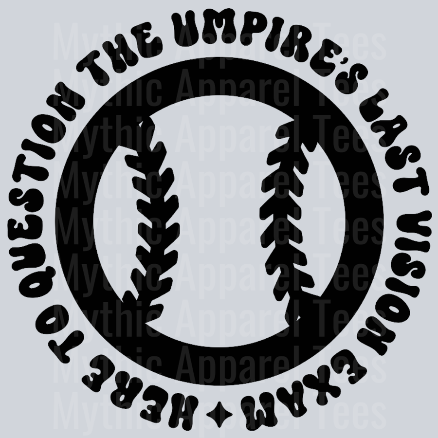 Here To Question The Umpires last Vision Exam Pocket