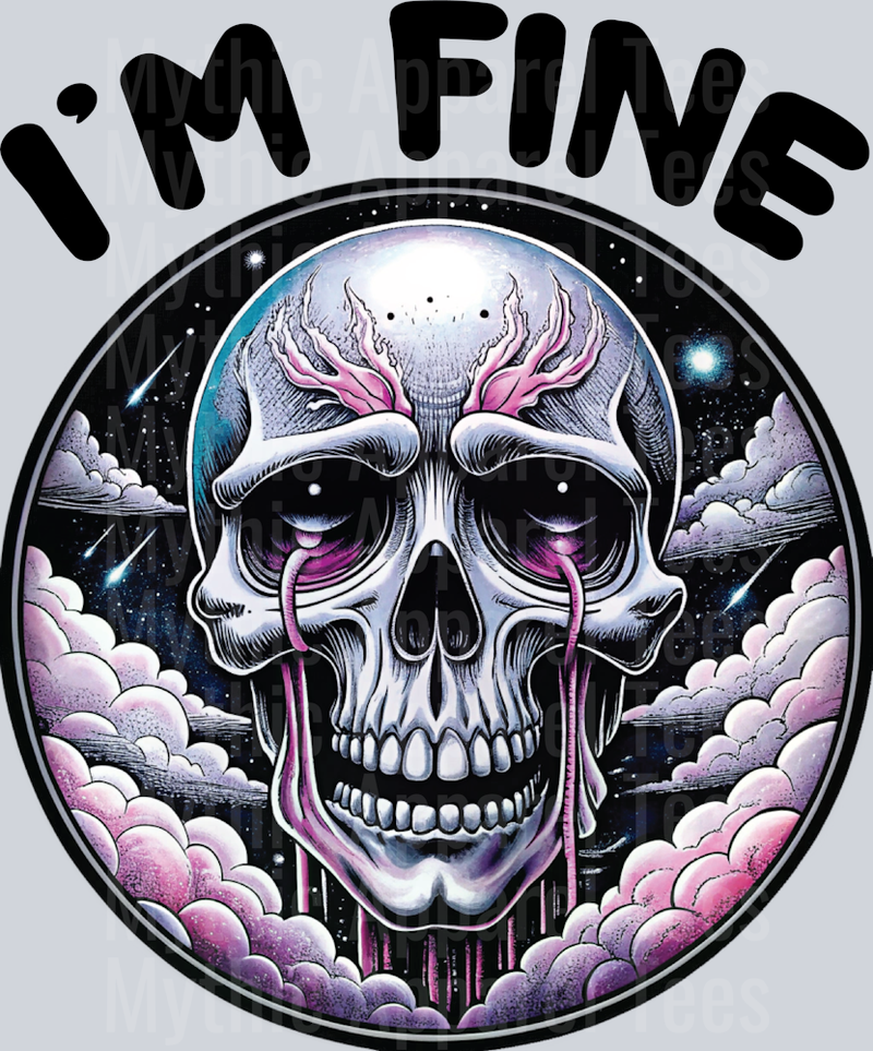 I'm Fine Skull Crying DTF Skull Transfers