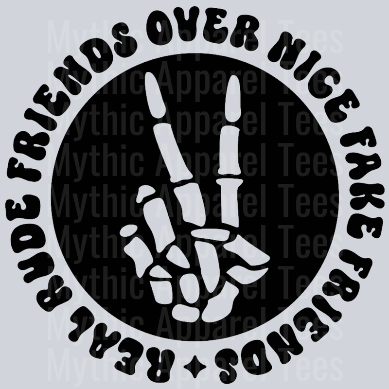 Real Rude Friends Over Nice Fake Friends Pocket