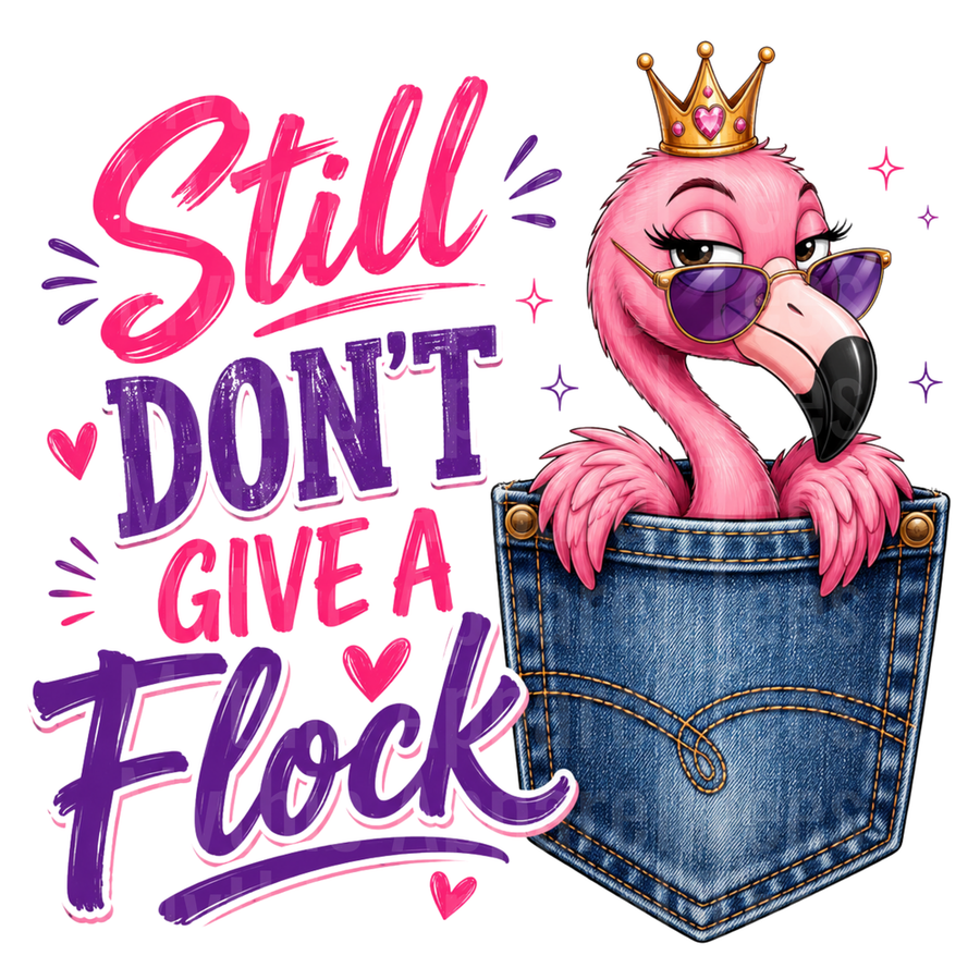 Flamingo Queen Still Don't Give A Flock Denim Pocket