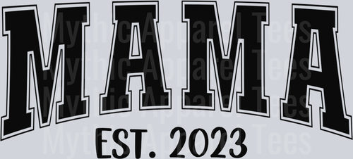 MAMA EST 2023 DTF Mom Transfers