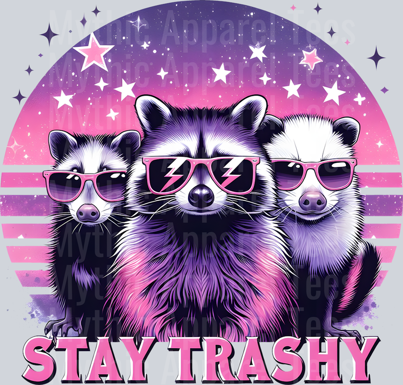 Stay Trashy shimmer and retro style background DTF Racoon Transfers
