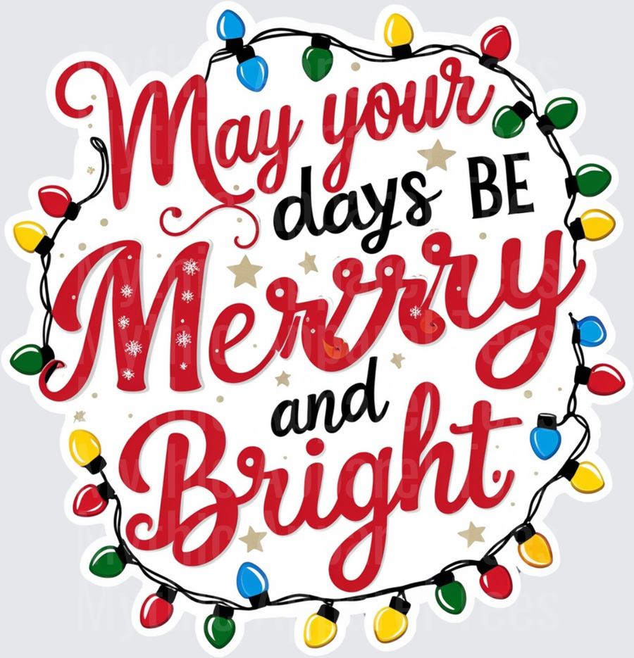 Christmas May Your Days Be Merry and Bright String Lights