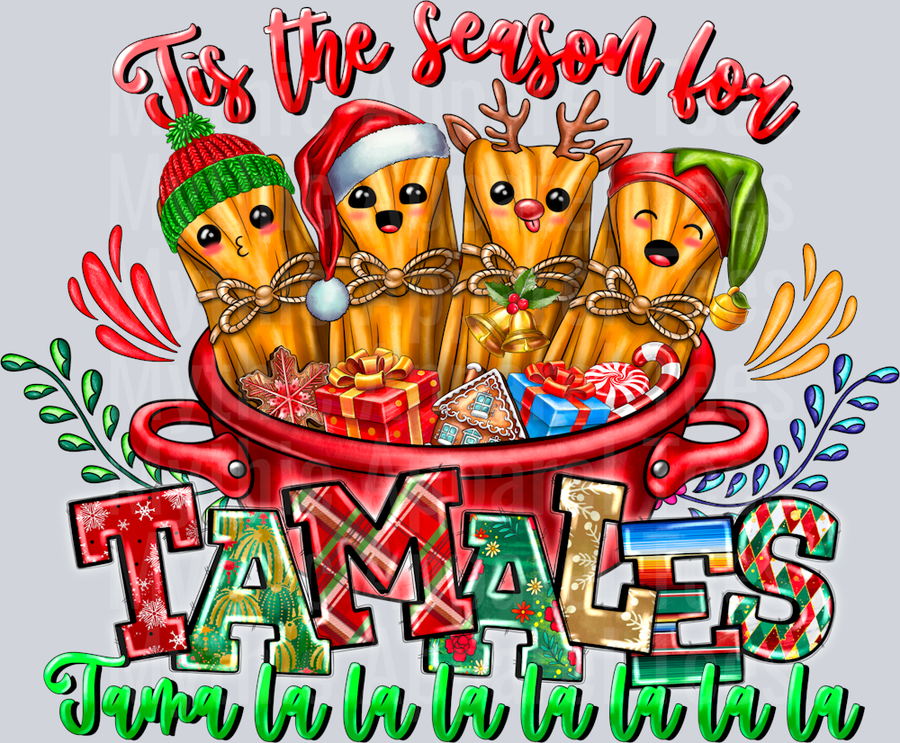 Tis The Season For Tamales Tama la la la Christmas