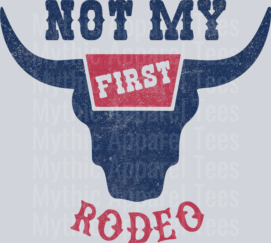 Not My First Rodeo Western