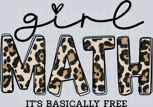 Girl Math Leopard Print It's Basically Free DTF Girl Math Transfers