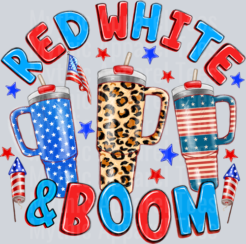 red white and boom Tumbler Red White and Blue Patriotic DTF 4th of July Transfers