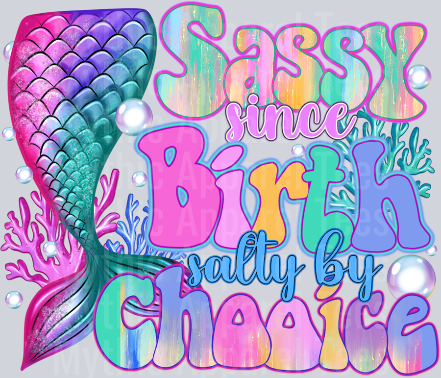 Sassy_Since_Birth_Salty_By_Chooise