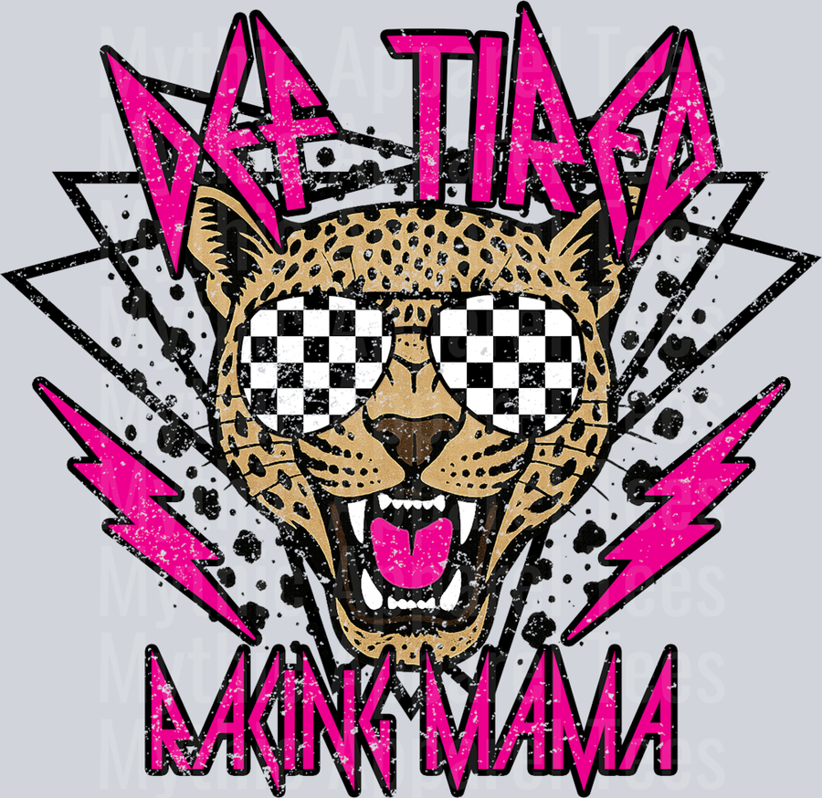 Def Tired Racing Mama School Spirit & Sports