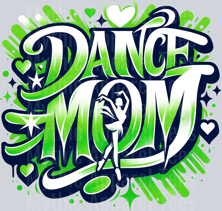 001 Dance Mom 1 Airbrushed Green DTF Dance Mom Transfers