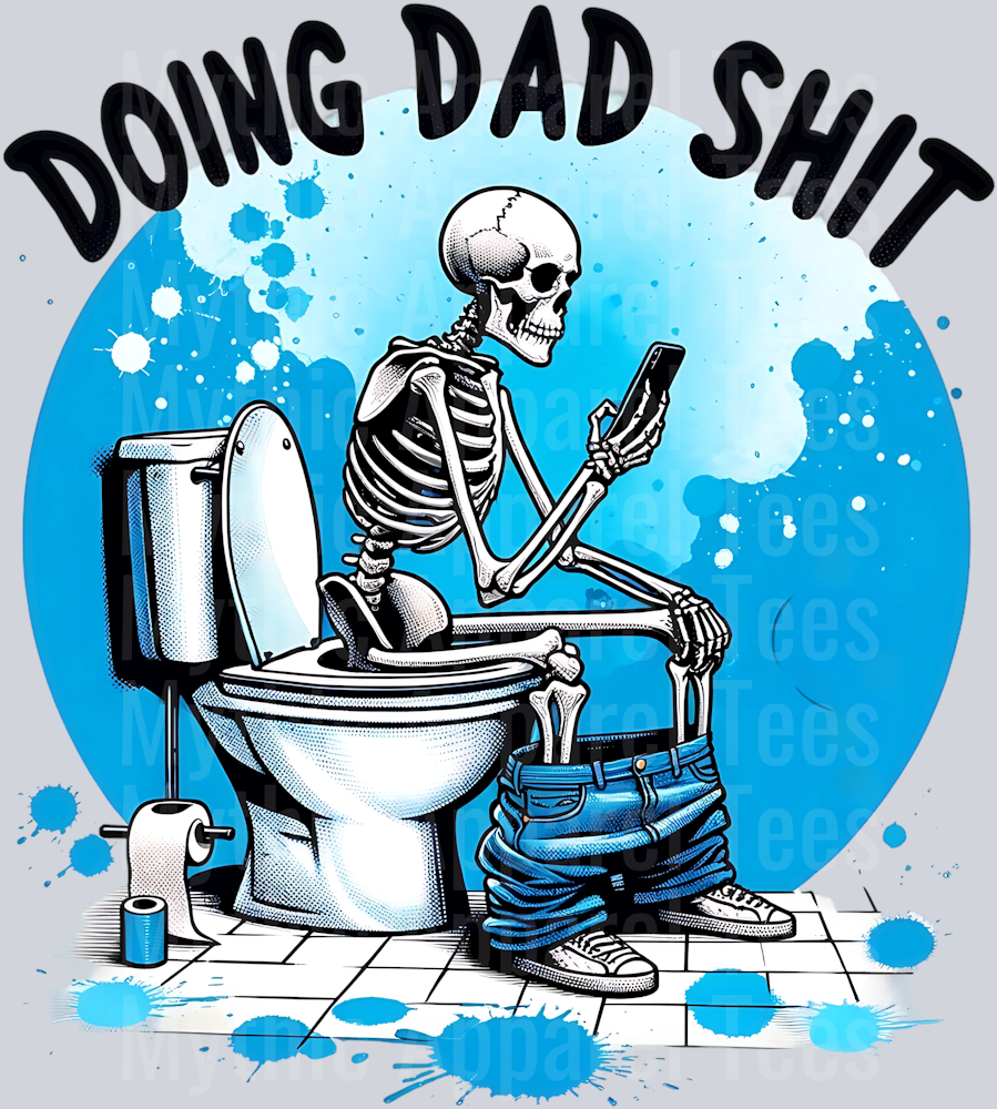 Doing dad shit toilet with blue background DTF Skull Transfers