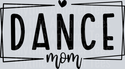 DTF Dance Mom Transfers