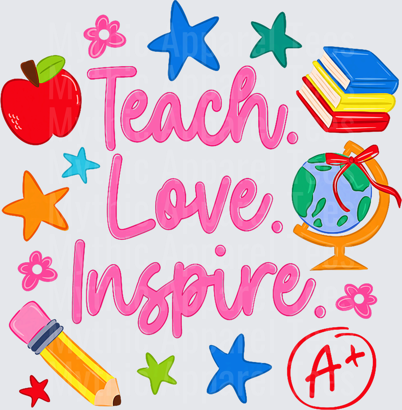 Teach Love Inspire Teacher Appreciation Pink Script with Apple Globe Books Pencil Stars and A Plus Grade